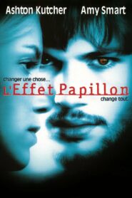 L’Effet papillon