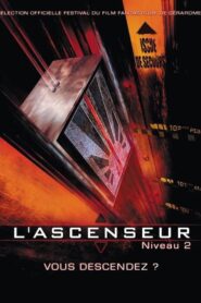 L’Ascenseur (niveau 2)