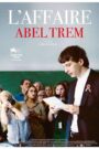 L’Affaire Abel Trem